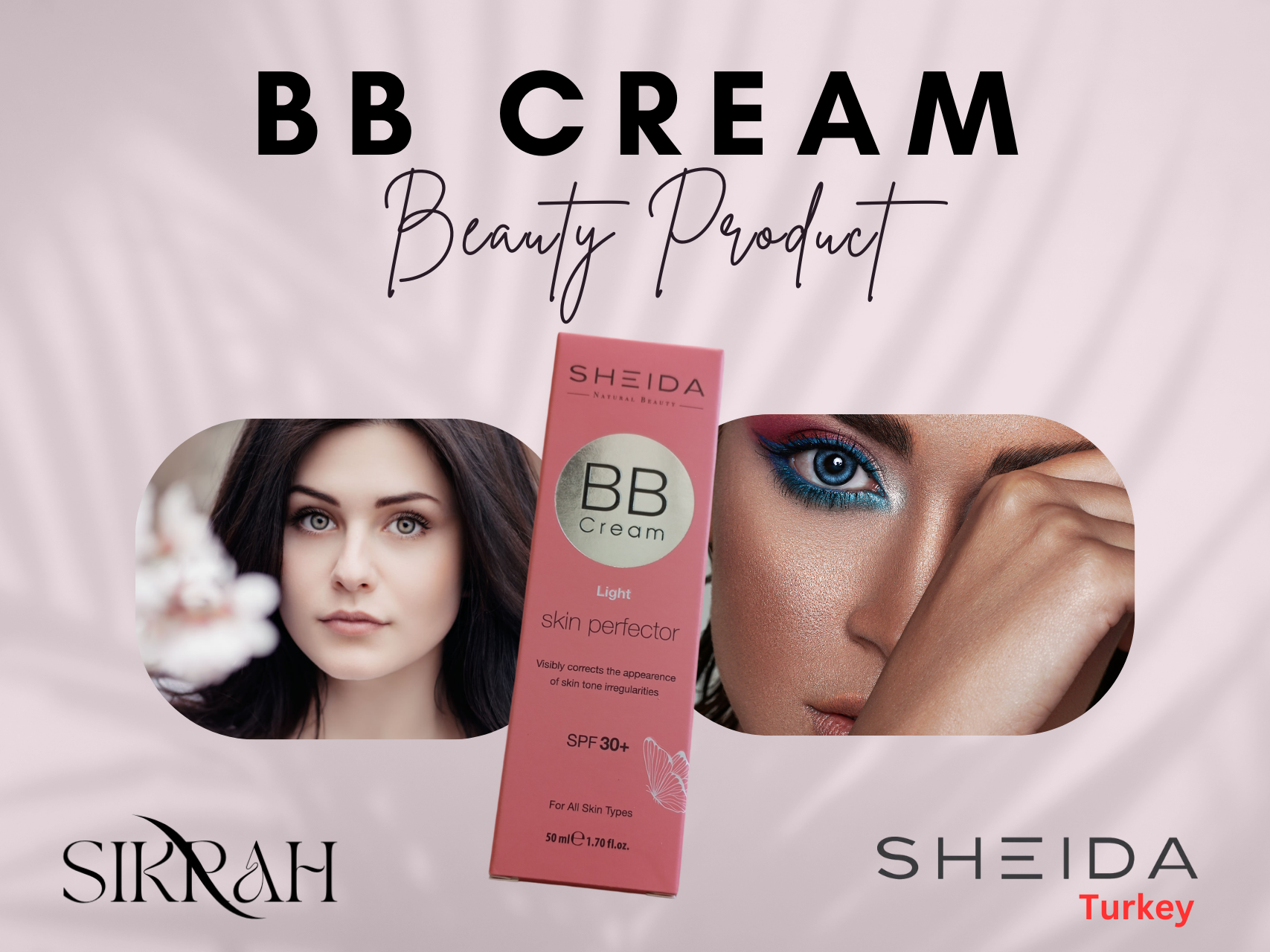 Top 5 Benefits of Using Sheida BB Cream in Pakistan